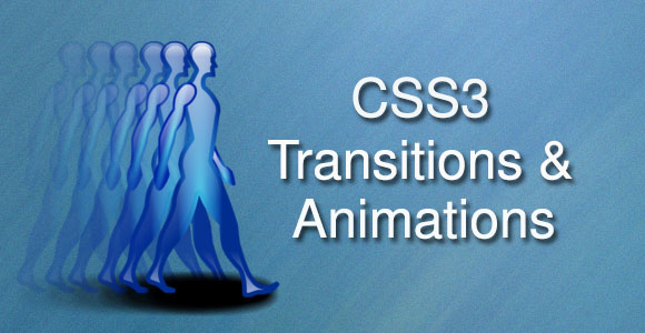 CSS3 Transitions and Animations